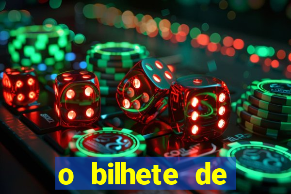 o bilhete de loteria dublado download utorrent